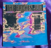 The Broken Jug- Burning Down The Neighbourhood 1987