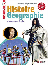 Histoire géographie, histoire des arts CM1 Cycle 3, édition 2016
