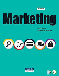 Marketing, 3e édition Luc Cardin