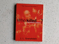 Who Killed Canadian History Paperback Book