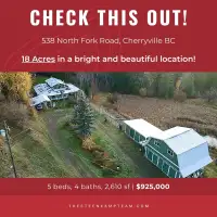Bright and Beautiful 5 bed, 4 bath, 18 acres in Cherryville, BC!