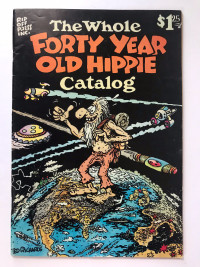 The Whole Forty Year Old Hippie Catalog