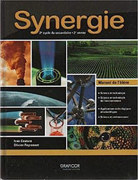Synergie - Science et technologie 2e cycle sec 2e année - Manuel