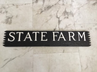 Metal “State Farm” Sign $50