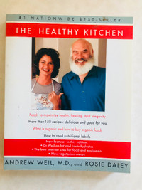 The Healthy Kitchen: A Cookbook