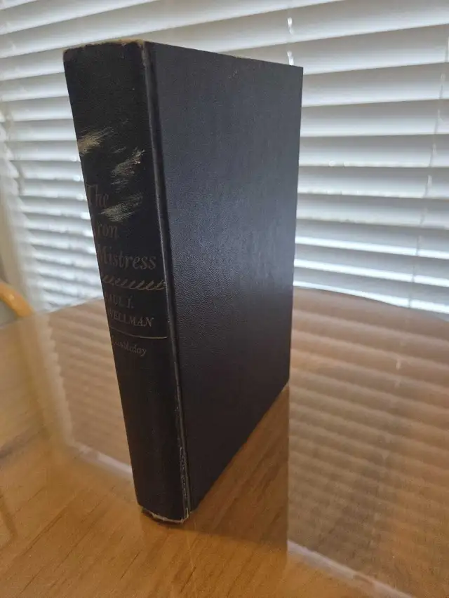 the iron mistress hard cover book by Paul I. Wellman in Fiction in London - Image 3