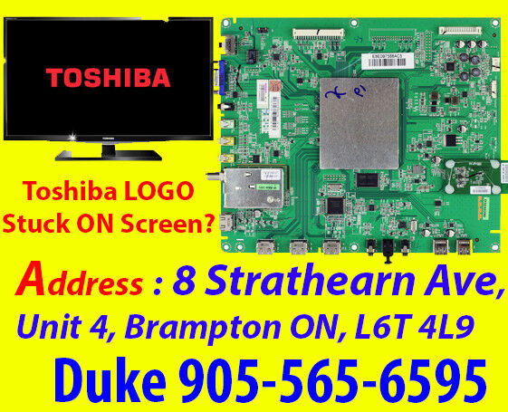 SERVICE  Main Board for Toshiba L6200U Stuck on Logo ? Repair in Stereo Systems & Home Theatre in Mississauga / Peel Region