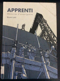 Apprenti - Mémoires d'avant-guerre : Bruno Loth