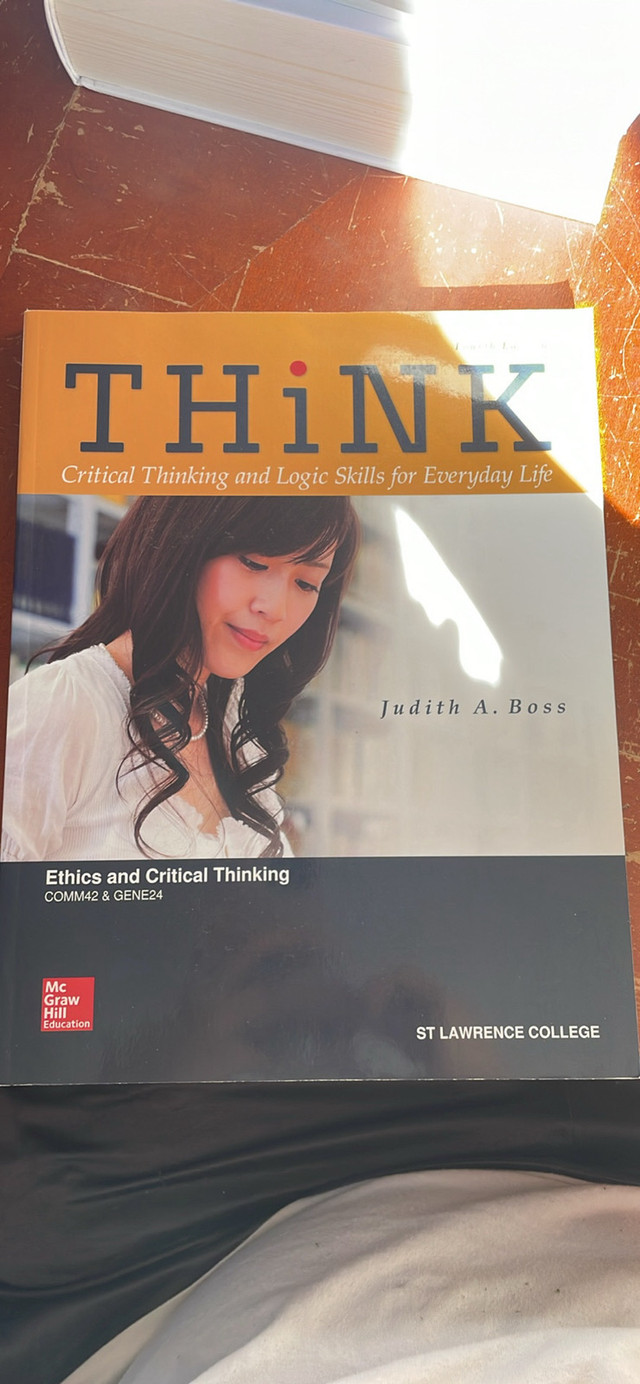 THINK: Critical Thinking and Logic Skills for Everyday Life: 4th in Textbooks in Kingston