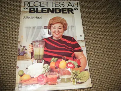 LIVRE RECETTES AU BLENDER JULIETTE HUOT ET ANCIENS  LIVRES, View more