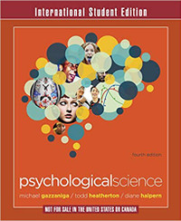 Psychological Science 4th International Student Ed. by Gazzaniga