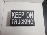 Keep On Trucking 6"x4" Motivational Wall Art Decor Box brand new