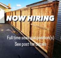 NOW HIRING - helper for fencing, decks, garages & sheds, etc
