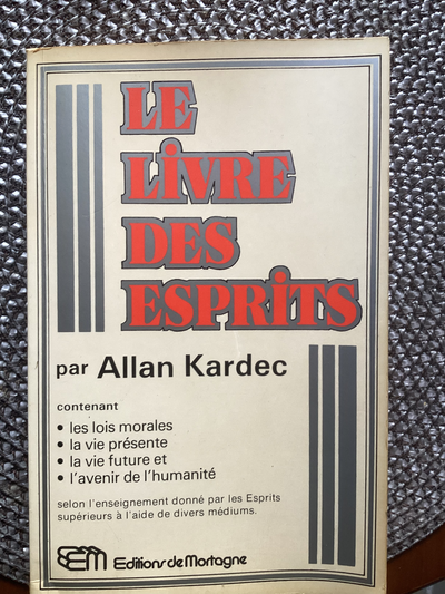 LE LIVRE DES ESPRITS  Editions de Mortagne 1983, View more