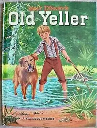 Walt Disney’ s Old Yeller, A Big Golden Book vintage 1958