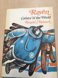 RAVEN CREATOR OF THE WORLD by RONALD MELZACK