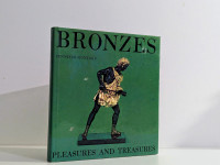 Bronzes Pleasures and Treasures Vintage Art Book