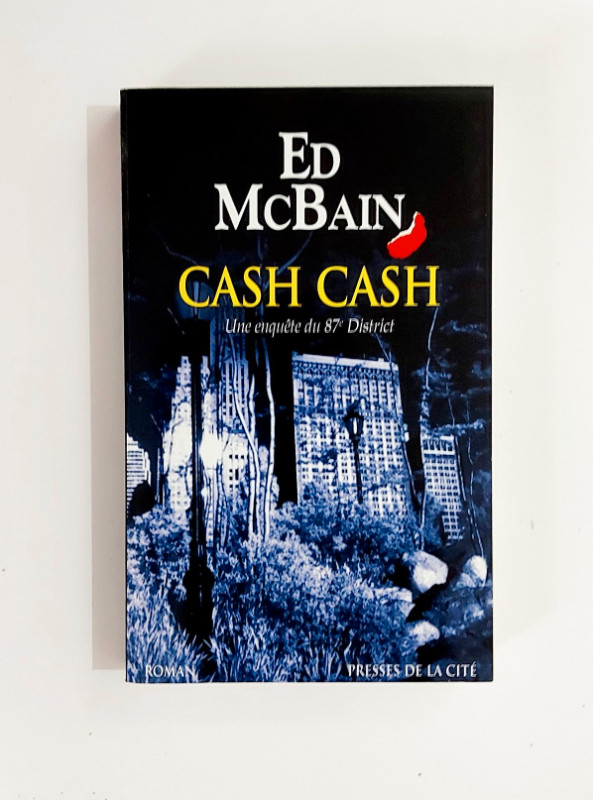 Roman - Ed McBain - Cash Cash - Grand format dans Ouvrages de fiction  à Granby