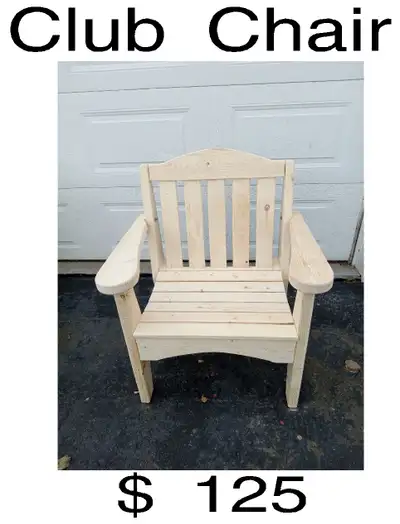 Hand=crafted, Heavy Duty Club Chairs for deck, patio or garden. Bare-wood - ready to decorate - $125...