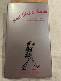 The Bad Girls Guide to Getting What You Want book - badgirlswirl