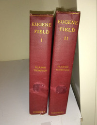 EUGENE FIELD: A STUDY IN HEREDITY AND CONTRADICTIONS