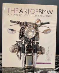 The Art of BMW 90 Years of Motorcycle Execellence