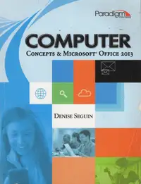 Computer Concepts & Microsoft Office 2013