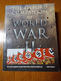 The Oxford Companion to WW II Reference Book by John Keegan