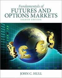 Fundamentals of Futures and Options Markets, 8th Edition by Hull