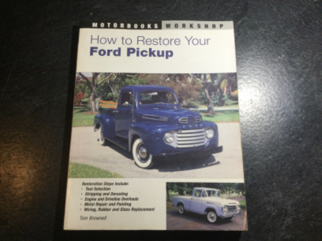How to Restore Your 1946-67 Ford Pickup Ranchero F1 F2 F100 F250 in Non-fiction in Parksville / Qualicum Beach