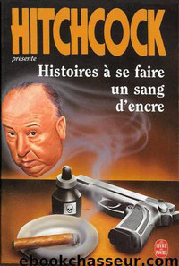 HITCHCOCK HISTOIRES À SE FAIRE UN SANG D'ENCRE ÉTAT NEUF