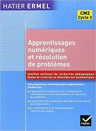 Apprentissages numériques et résolution de problèmes CM2 Cycle 3, Voir plus