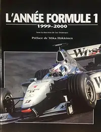 L'ANNÉE FORMULE 1 1999-2000 LUC DOMENJOZ / MIKA HAKKINEN ÉTAT NE