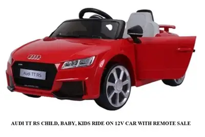 AUDI TT RS CHILD, BABY, KIDS RIDE ON 12V CAR WITH REMOTE, View more