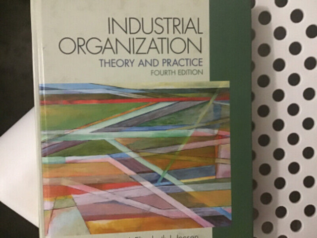 Industrial organization theory and practice 4th edition jensen in Textbooks in Ottawa