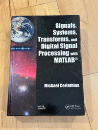 Signals, Systems, Transforms, and Digital Signal Processing with