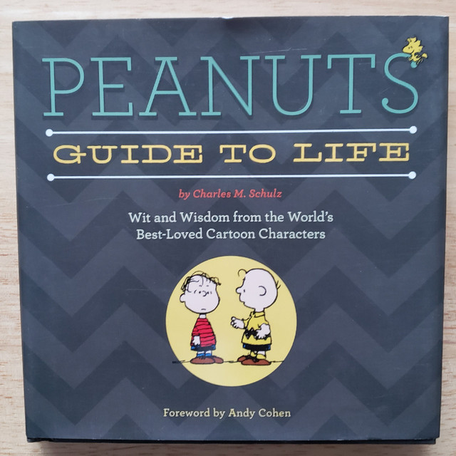 PEANUTS - GUIDE TO LIFE - Charles SchulZ - 2014 First Ed- NEW dans Essais et biographies  à Laval/Rive Nord