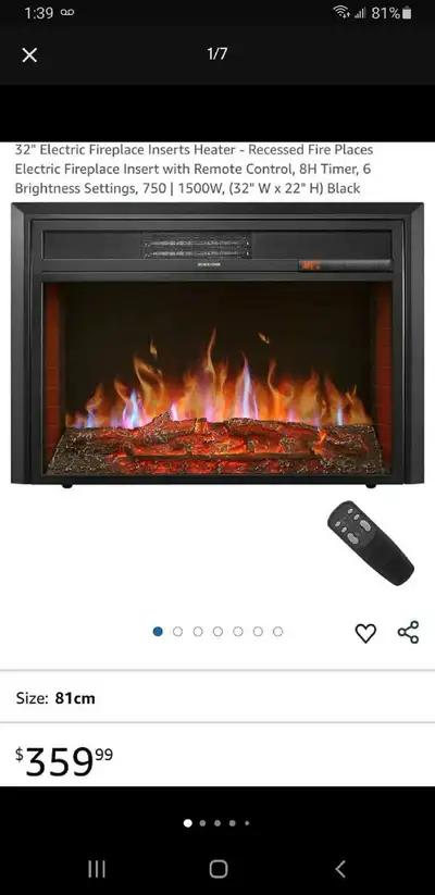 I have several ( brand new) electric fireplace to choose from all still in the box