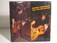 GEORGE THOROGOOD AND THE DESTROYERS LP VINYL RECORD