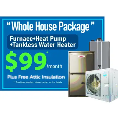 HVAC PACKAGE ENTIRE HOUSE $99 /MO -- ! FURNACE+HEATPUMP+TANKLESS, View more