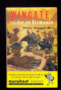 WINGATE RAIDER EN BIRMANIE WILLY BOURGEOIS TAXES INCLUSES