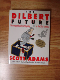 New The Dilbert Future: Thriving on Business Stupidity - $18