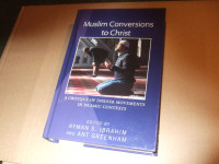 Muslim Conversions to Christ: A Critique of Insider Movements