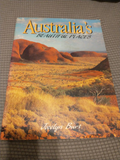 Australia's Beautiful Places (Jocelyn Burt) full colour, 80 pgs, View more