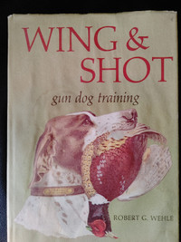 Wing & Shot - Gun Dog Training