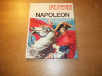 Les grands de tous les temps- Napoléon Bonaparte