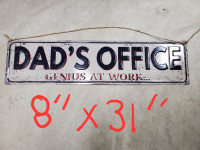 Dad's Office Tin Sign - Great Gift!!