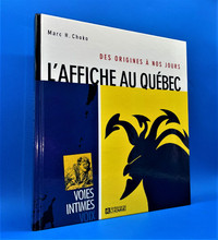 L'affiche au Québec, des origines à nos jours - Marc H. Choko