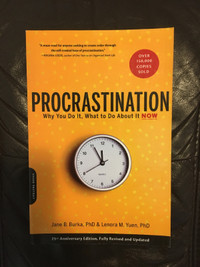 Procrastination: Why You Do It, What to Do About It NOW (NEW SC)