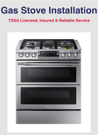 Gas Stove Installation -TSSA Licensed, Insured & Reliable